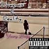 Dreams 2 Reality - EP, 2023