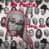 No Panties (From Rap Sh!t S2: The Mixtape) - Single