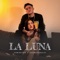 La Luna (feat. Josema Bonales) - Sam Rochín lyrics