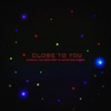 Close to You - Single