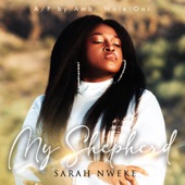 Sarah Nweke - My Sheperd