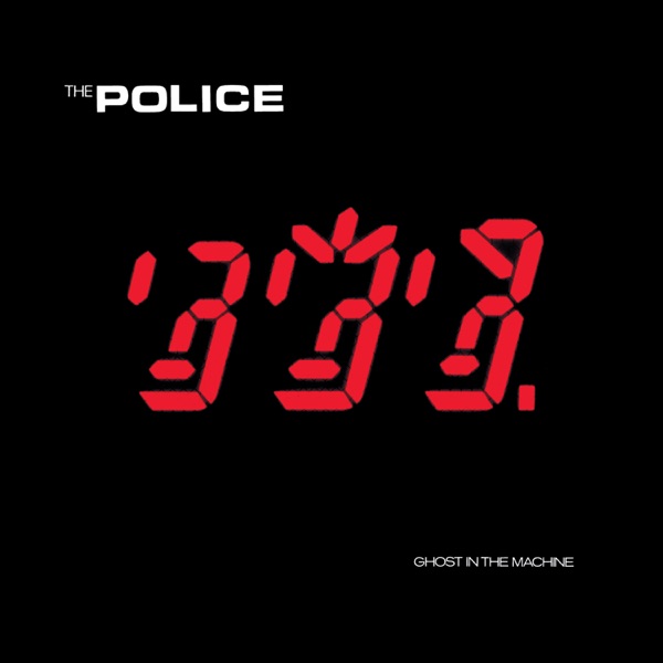 Ghost in the Machine (Remastered) - The Police