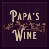 Papa's Got Ahold of the Wine - Single