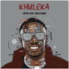 Khuleka (feat. Basetsana) - SUPTA