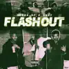 Flash Out - Single (feat. Young BC) - Single album lyrics, reviews, download