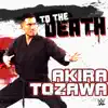 WWE: To the Death (Akira Tozawa) - Single album lyrics, reviews, download