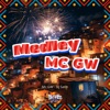 Medley Mc Gw - Single