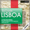 Byguide Lisboa [Byguide Lisbon] (Unabridged) - Kaj Gornitzka