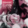 Shamanic Elation album lyrics, reviews, download