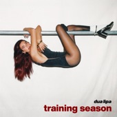 Dua Lipa - Training Season