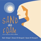 Sand and Foam: Music Inspired by Kahlil Gibran artwork