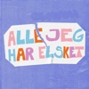 Alle jeg har elsket - Single