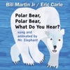 Polar Bear, Polar Bear, What Do You Hear? - Single