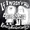 If I Wasn't Me - Single