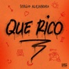 Que Rico - Single