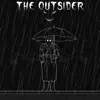 The Outsider - Single album lyrics, reviews, download