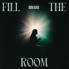 Fill the Room - Single
