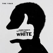 Everything's Not Gonna Be All White - Single