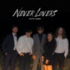 Never Lovers - Single