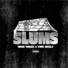 Stream & download Slums - Single