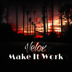 Make It Work (Instrumental Version) Song Lyrics