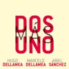 Dos Más Uno, 2012