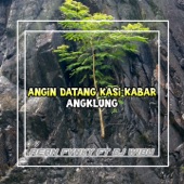 Angin Datang Kasi Kabar Angklung (feat. Dj Wibu) artwork