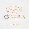 Calvin and Hobbes - Single album lyrics, reviews, download