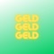 Geld Geld Geld - World Wide Rap lyrics