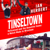 Tinseltown - Ian Herbert