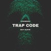 Trap Code the Album 2024