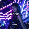 Words (Techno) - Single