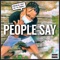 PEOPLE SAY (feat. DUTCHAVELLI) - Colby Nelson lyrics