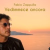 Vedimmece ancora - Single