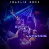 Sippin' On Coronas album lyrics, reviews, download