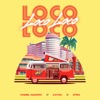 Loco Loco Loco - Single