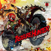 TREASURE HUNTER - T-SQUARE