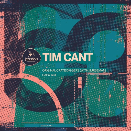 Original Crate Diggers / Daisy Age - Single by Tim Cant