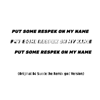 Put Some Respek On My Name (Original Dj Suede Remix) - DJ Suede The Remix God
