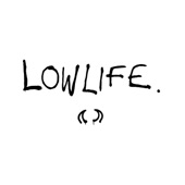 Lowlife artwork