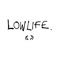 Lowlife artwork