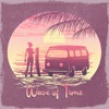 Wave of Time - Single, 2022