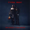 Typa Way (feat. Eight9FLY) - Single, 2022