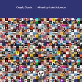 Classic Classic: Mixed By Luke Solomon (DJ Mix) artwork