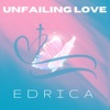 Unfailing Love - Single