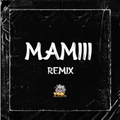 Mamiii (Remix) artwork