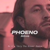 Alive (Mr.A Remix Only The Brave) artwork