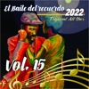 El Baile del Recuerdo 2022, Vol.15