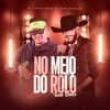 No Meio do Rolo (Funk Remix) - Single