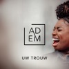 Uw Trouw - Single